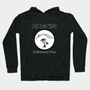 Del Boca Vista - Retirement Town Hoodie